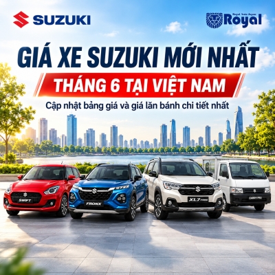 Giá xe Suzuki mới nhất tháng 6 tại Việt Nam – Cập nhật bảng giá và giá lăn bánh